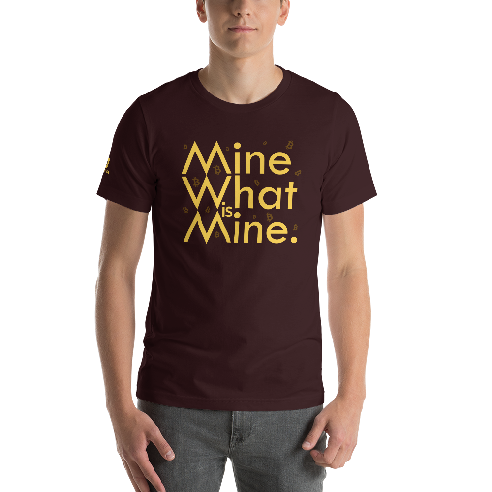 Mine What is Mine Short-Sleeve Unisex T-Shirt